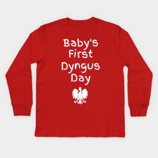 Baby's First Dyngus Day Kids Long Sleeve T-Shirt